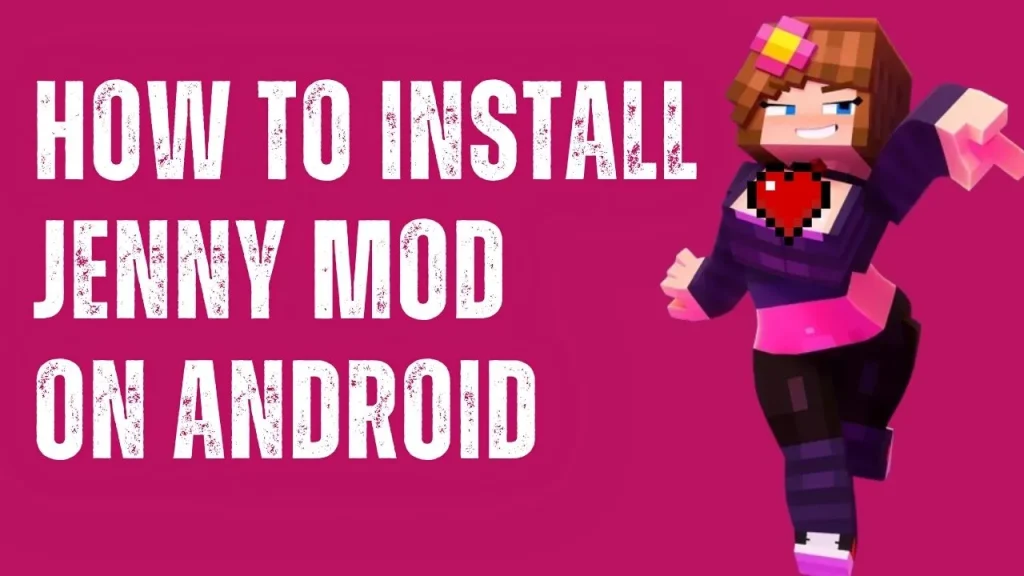 how to install jenny mod on andriod