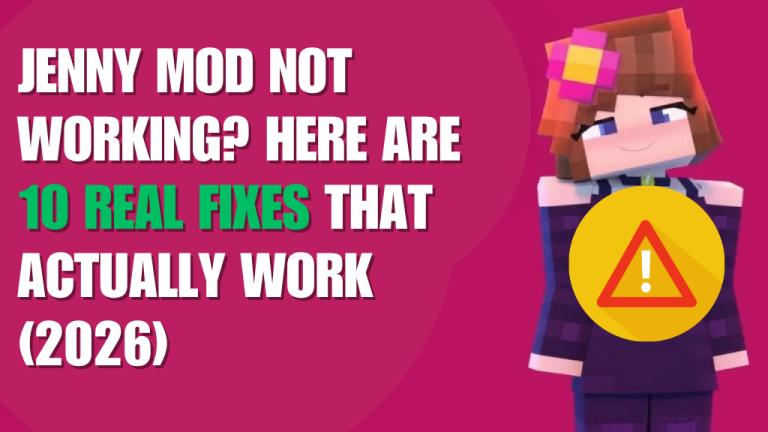 Jenny Mod Not Working? Here Are 10 Real Fixes That Actually Work (2026)